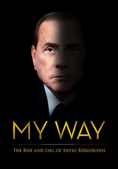 "My Way: The Rise and Fall of Silvio Berlusconi" (2016) WEBRip.x264-RARBG